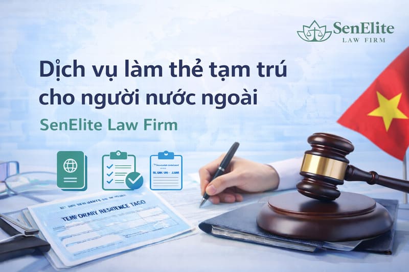 Dịch vụ làm thẻ tạm trú cho người nước ngoài