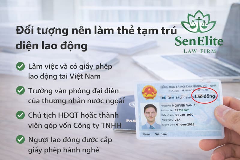 Đối tượng nên làm thẻ tạm trú diện lao động