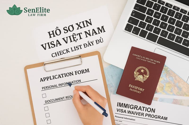 Hồ sơ xin Visa Việt Nam - Check list đầy đủ