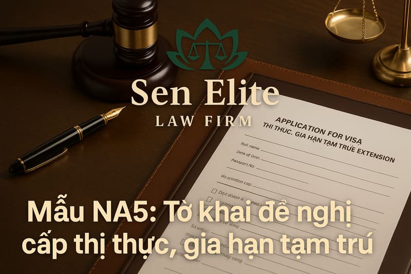 Mẫu NA5 – Tờ khai đề nghị cấp thị thực, gia hạn tạm trú cho người nước ngoài tại Việt Nam