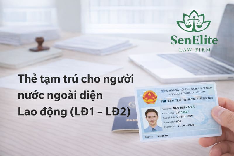 Thẻ tạm trú diện Lao động cho người nước ngoài