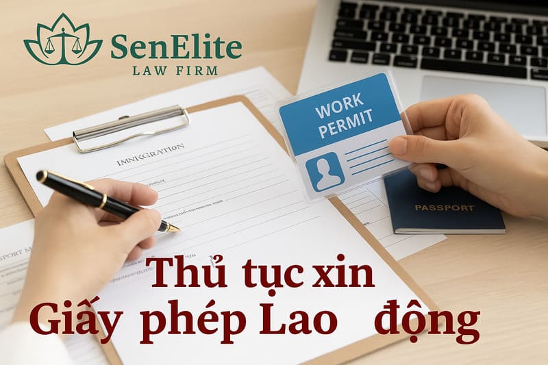 Thủ tục xin Giấy phép lao động cho người nước ngoài